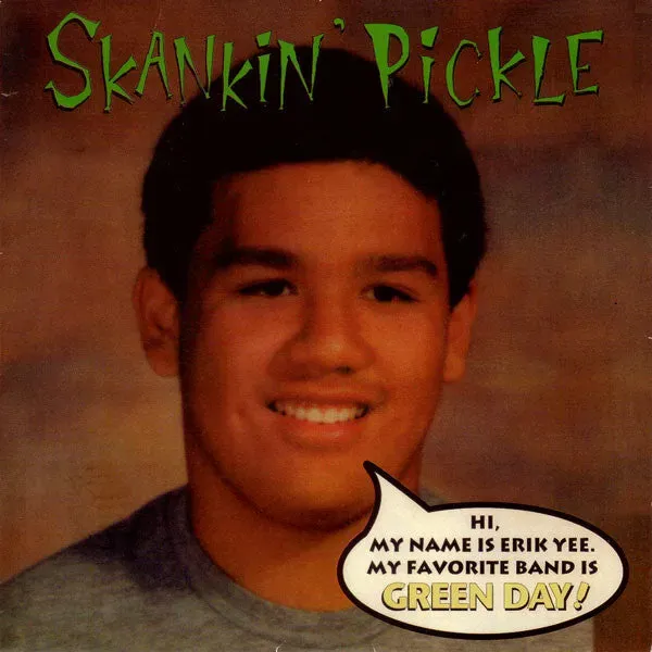 Skankin' Pickle Erik Yee 7" grønn vinyl brukt ska