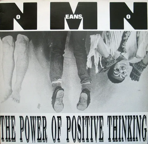 Nomeansno Power Of Positive Thinking 12" vinyl EP