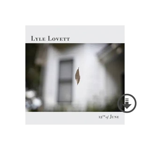 Verve Lyle Lovett 12th of June digitalt album nedlasting