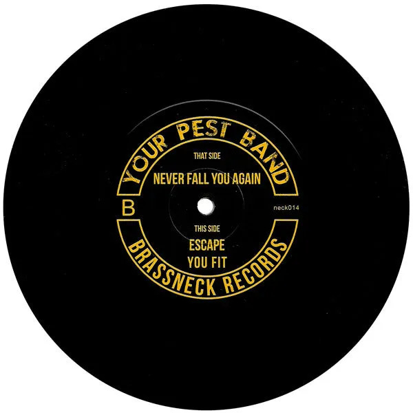 Your Pest Band Never Fall You Again 7" brukt svart vinyl