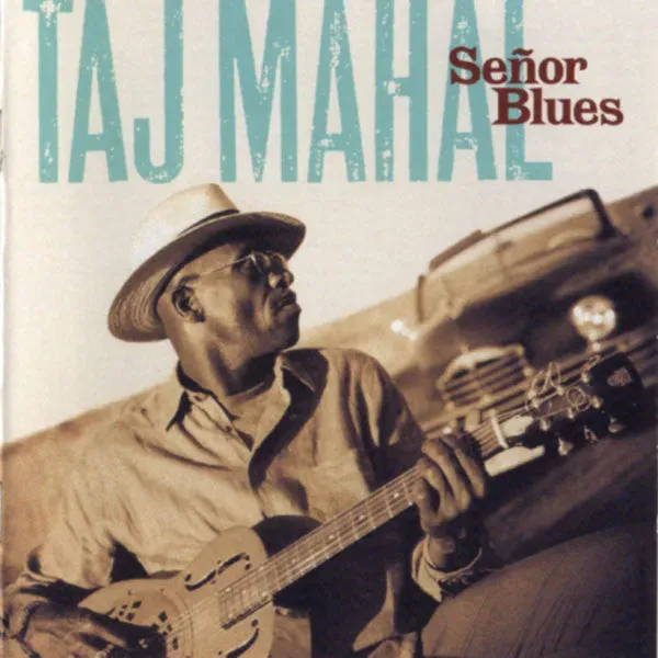 Taj Mahal Señor Blues CD album brukt