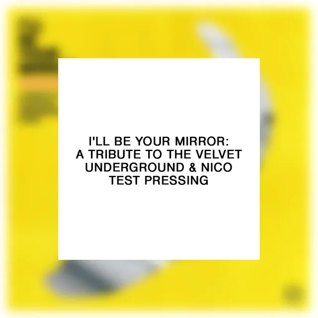 Verve I'll Be Your Mirror tribute test pressing LP