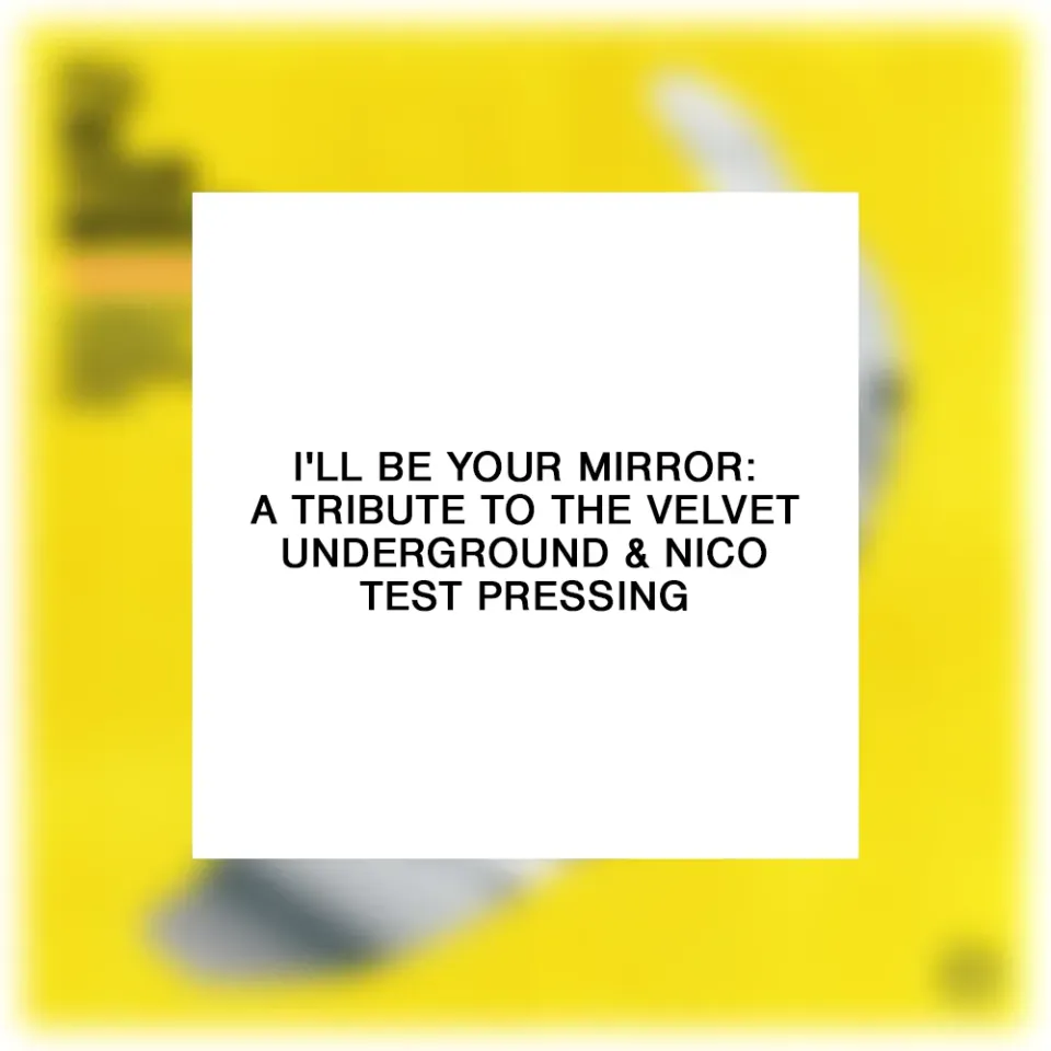 Verve I'll Be Your Mirror tribute test pressing LP