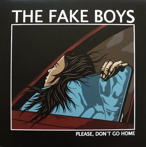 The Fake Boys Please Don't Go Home LP punk
