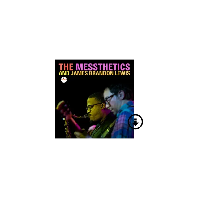 Messthetics James Brandon Lewis digital album jazzpunk