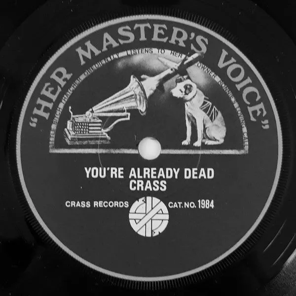 Crass You're Already Dead 7" vinyl brukt UK punk 1984