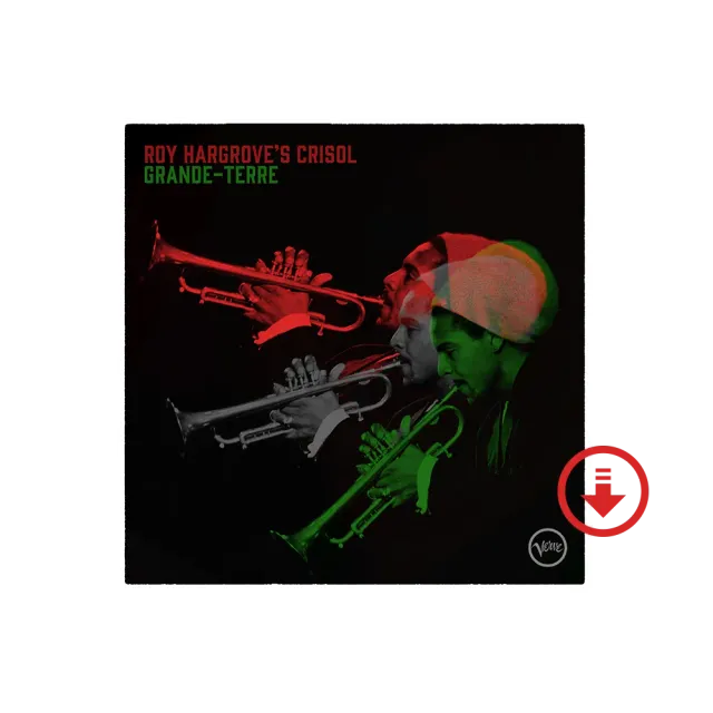 Roy Hargrove Crisol Grande-Terre digital album
