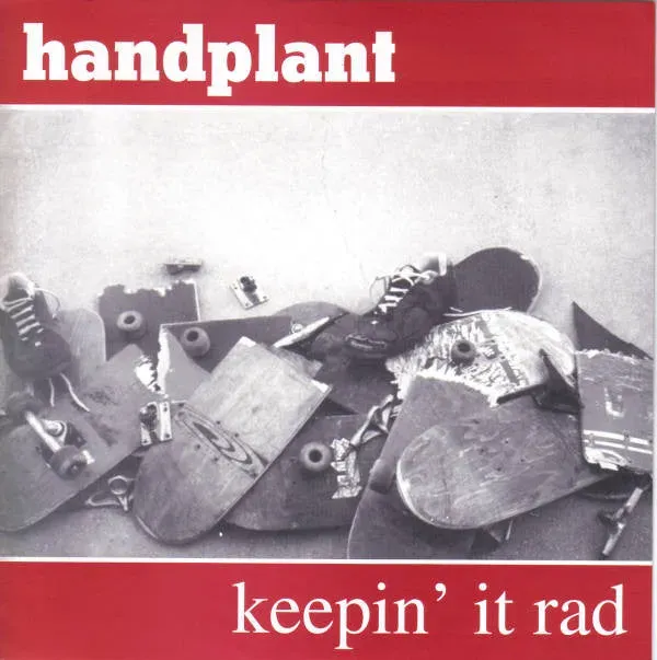 Handplant Keepin It Rad 7" vinyl singel brukt hardcore