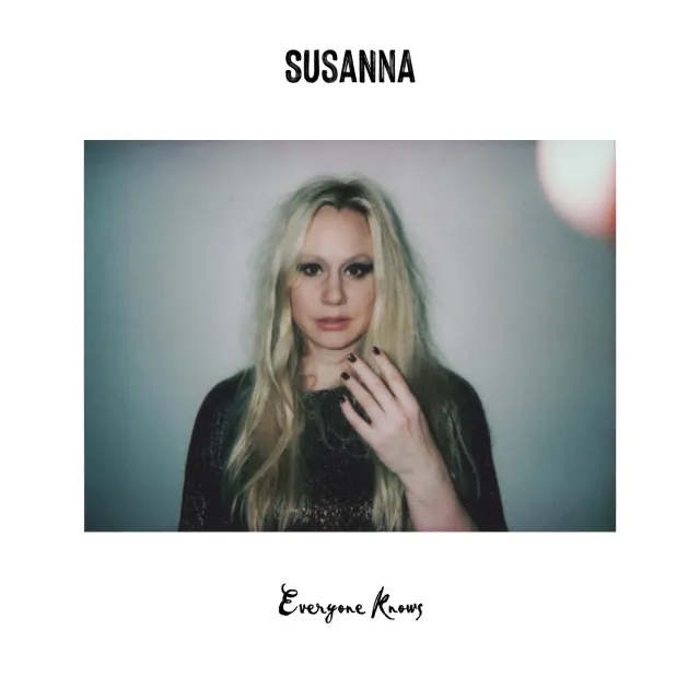Susanna Everyone Knows singel perkusjon ballade